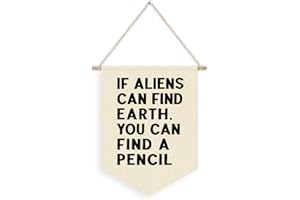 Dilemat Funny Classroom Decor, Middle School Classroom Must Haves,Space Theme Classroom Decor,Math Classroom Decor Wall Hanging Banner for Middle School Math Classroom Playroom, If Aliens Can Find Earth You Can Find a Pencil Sign