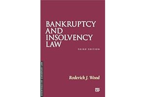 Bankruptcy and Insolvency Law, Third Edition (Essentials of Canadian Law)