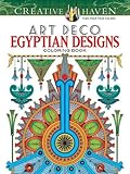 Creative Haven Art Deco Egyptian Designs Coloring Book (Creative Haven Coloring Books) by Dover