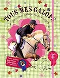Tous Mes Galops ! (Sophie Thalmann) (French Edition) by 