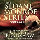 Sloane Monroe Series Set Two: Books 4-5
