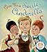 Give Us a Smile, Cinderella!: A Story About Personal Hygiene (Fairytales Gone Wrong)