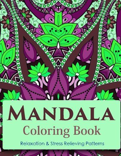Mandala Coloring Book (New Release 6): Mandala Coloring Books for Adults : Stress Relieving Patterns (Volume 6)