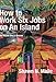 How to Work Six Jobs on An Island: An Island Boys Dream by Shawn Maile