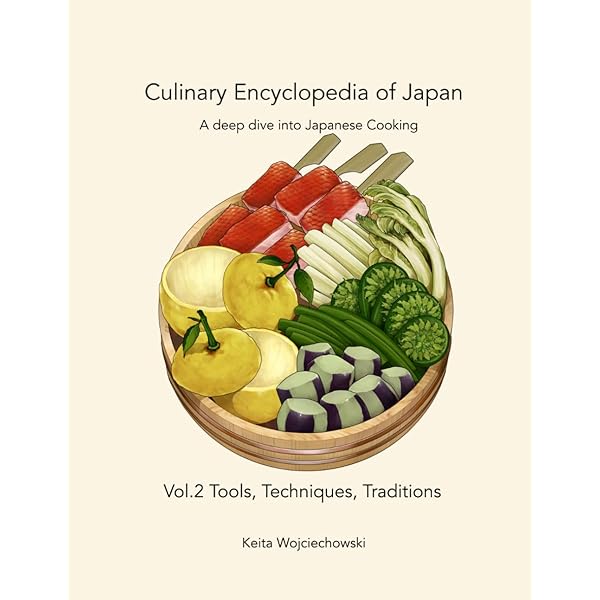 Culinary Encyclopedia of Japan Vol. 1 Ingredients: A deep dive