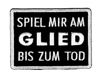 Lustige Sprüche Spiel Mir Am Glied Bis Zum Tod Aufbügler