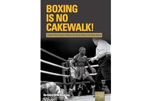 Boxing is no Cakewalk!: Azumah 'Ring Professor' Nelson in the Social History of Ghanaian Boxing