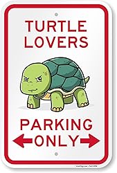 SmartSign Turtle Lovers Parking Only Funny Animal
