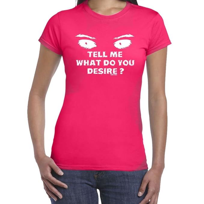 Damen Lustige Sprüche Fun Coole T Shirts What Do You Desire