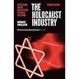 The Holocaust Industry: Reflections on the Exploitation of Jewish Suffering