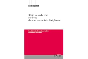 Récits de recherche sur l'eau dans un monde interdisciplinaire (Indisciplines) (French Edition)