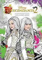 Descendants 2 A Wickedly Cool Coloring Book (Art of Coloring) Descendants 2 A Wickedly Cool Coloring Book (Art of Coloring)