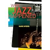 Why Jazz Happened