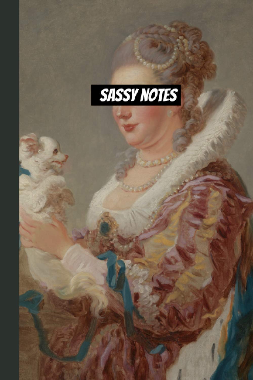 Sassy Notes: Notebook