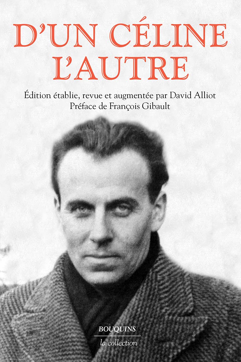 Amazon Fr D Un Celine L Autre Alliot David Gibault Francois Livres