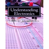 Understanding Electronics: A Beginner's Guide with Projects