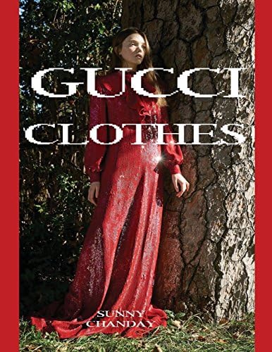 GUCCI Clothes: Volume 2 Paperback – Large Print, 7 Jan. 2018