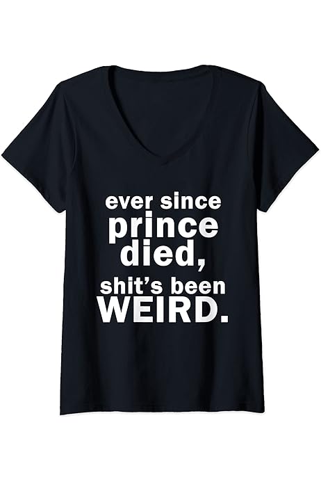 ever since prince died shirt