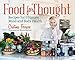 Food for Thought: Recipes for Ultimate Mind and Body Health by 