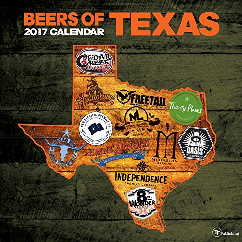 2017 Beer Labels of Texas Wall Calendar by 