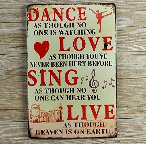 Easybuyerz RETRO METAL SIGN TIN PLAQUE DANCE LOVE SING LIVE VINTAGE SHABBY CHIC SIGN KITCHEN LOUNG BAR HOME GIFT SIZE 20X30 CM