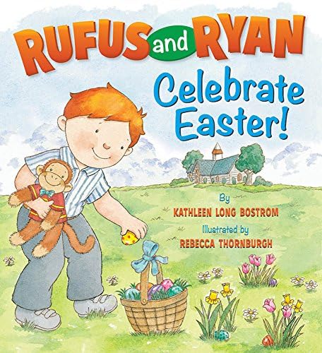 Rufus And Ryan Celebrate Easter Board book – February 1, 2014