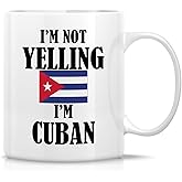 Retreez Funny Cuban Mug - I'm Not Yelling I'm Cuban 11 Oz Ceramic Coffee Mugs - Funny, Sarcasm, Sarcastic, Inspirational Cuba birthday gifts for Cuban friends, coworkers, men women dad mom bro him