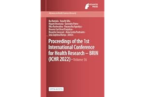 Proceedings of the 1st International Conference for Health Research – BRIN (ICHR 2022) (Advances in Health Sciences Research 