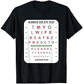 My Wife Beats Me Marriage Humor Relationship Goals Married T-Shirt