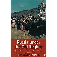 Russia under the Old Regime: Second Edition