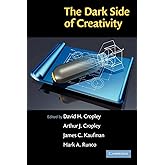 The Dark Side of Creativity