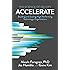 Accelerate: The Science of Lean Software and DevOps: Building and Scaling High Performing Technology Organizations