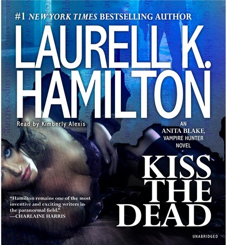 Download Kiss the Dead (Anita Blake, Vampire Hunter)