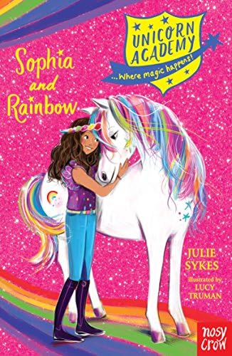 Unicorn Academy #1: Sophia and Rainbow