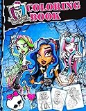 Monster High Coloring Book: Great Book for Girls (34 High Quality Illustrations)