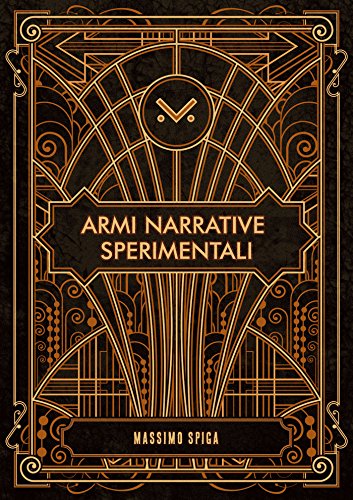 Armi Narrative Sperimentali (Italian Edition)