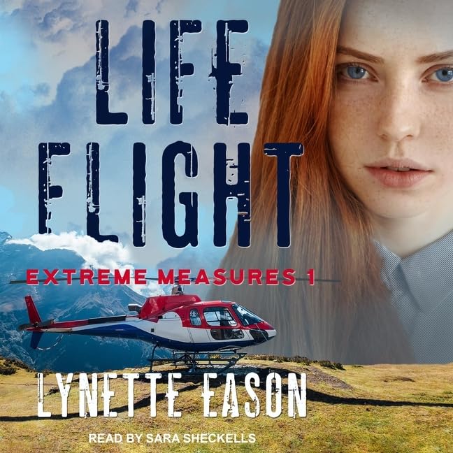 Life Flight (The Extreme Measures Series) Image