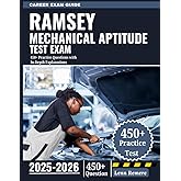Ramsay Mechanical Aptitude Test Exam 2025-2026: 450+ Practice Questions with In-Depth Explanations
