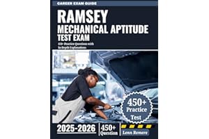 Ramsay Mechanical Aptitude Test Exam 2025-2026: 450+ Practice Questions with In-Depth Explanations