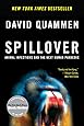 Spillover: Animal Infections and the Next Human Pandemic