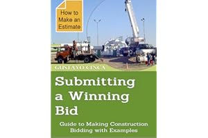 Submitting a Winning Bid: Guide to Making Construction Bidding with Examples. Bid Proposal