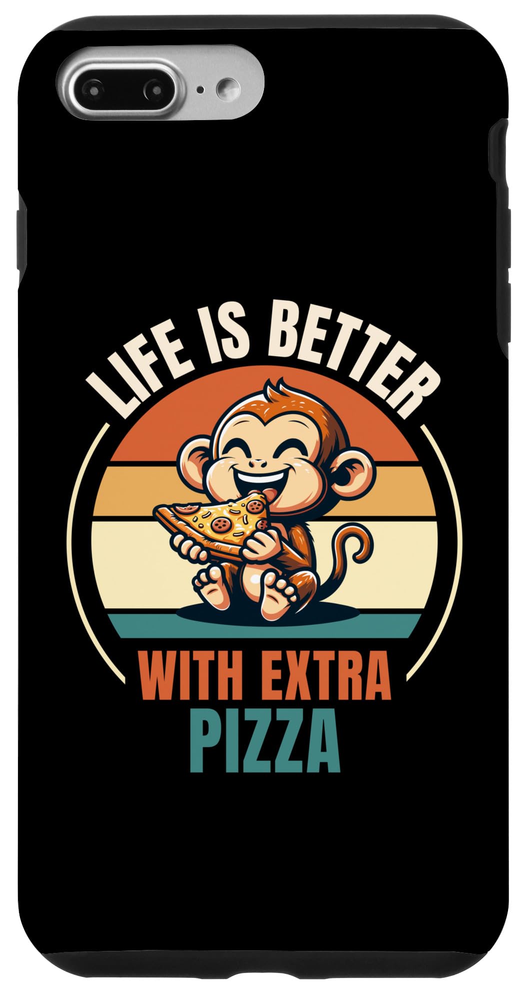 iPhone 7 Plus/8 Plus Retro Monkey Pizza Life Is Better With Extra Pizza Case