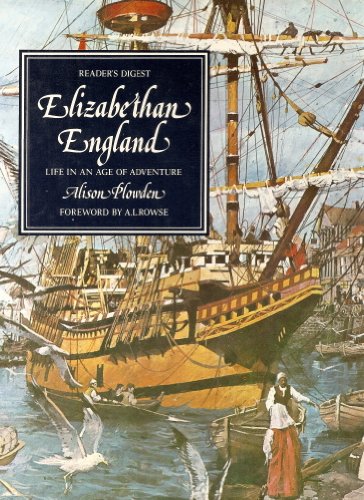 "Elizabethan England - Life in an age of adventure (Life in Britain)" av Alison Plowden