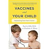 Vaccines and Your Child: Separating Fact from Fiction