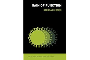 Gain of Function (The MIT Press Essential Knowledge series)