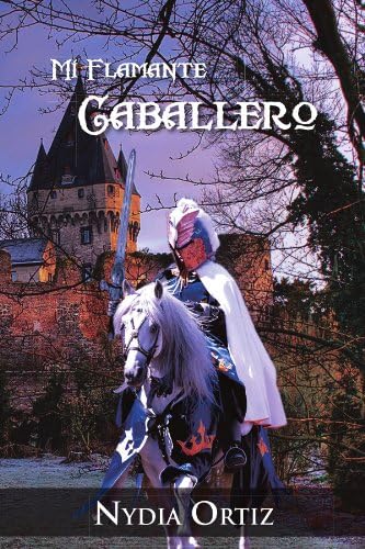 Mi Flamante Caballero (Spanish Edition)