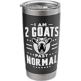 I Am 2 Goats Past Normal Animal Farmer Joke ||-- Stainless Steel Insulated Tumbler