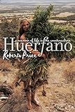 Huerfano: A Memoir of Life in the Counterculture