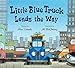 Little Blue Truck Leads the Way