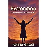 Restoration: From a survivor to a conquer - A teenage Testimony